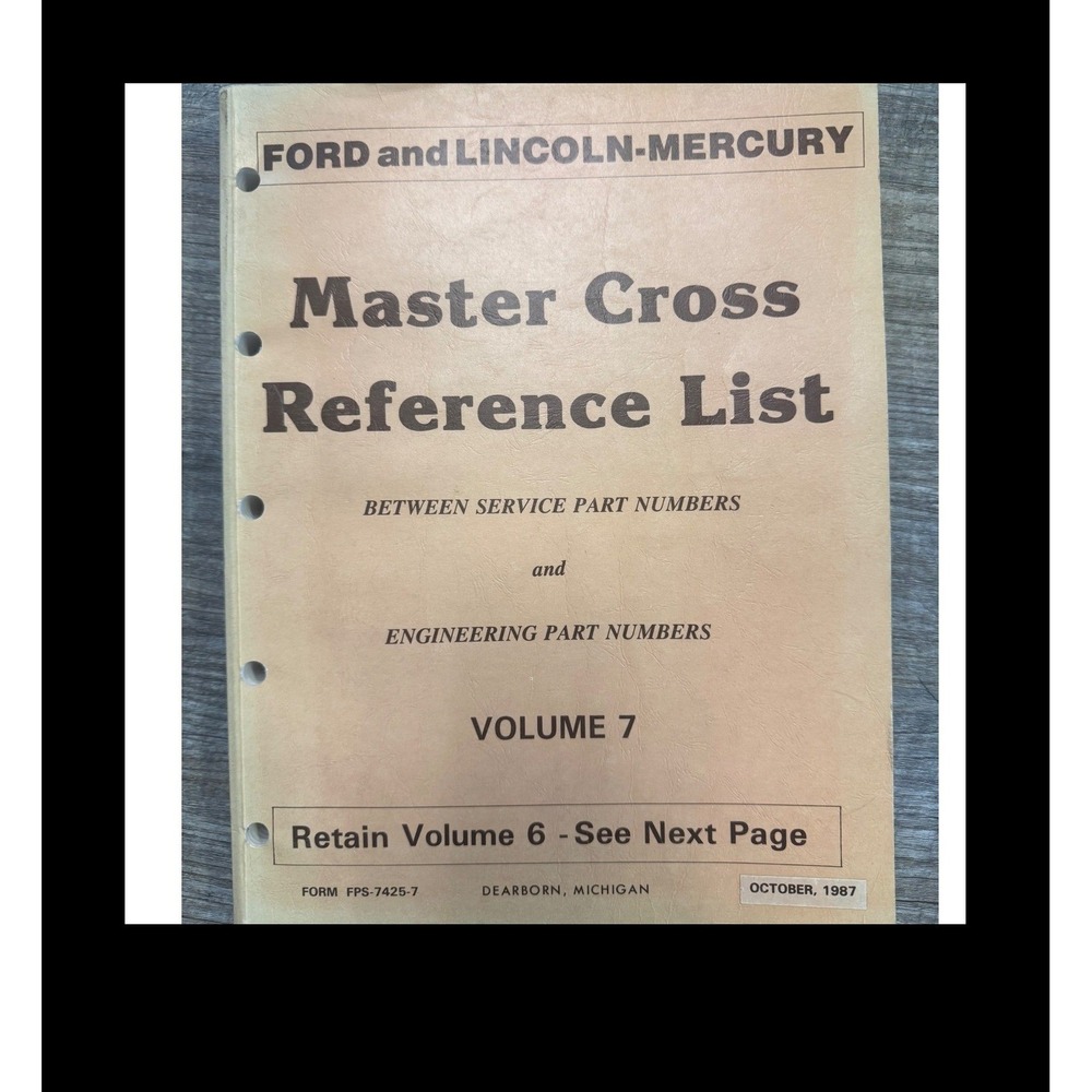 1987 Ford Lincoln Mercury Master Cross Reference List Vol 7 Service Part Numbers